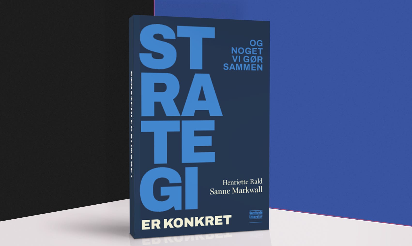 Bogen Strategi er konkret af Sanne Markwall og Henriette Rald